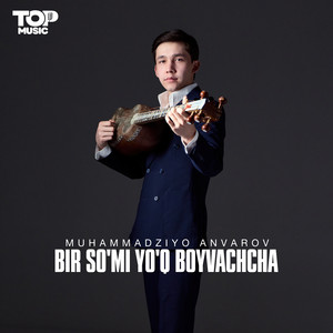 Bir so'mi yo'q boyvachcha by Muhammadziyo Anvarov