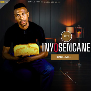 Inyosencane - Basilumile