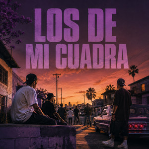 LOS DE MI CUADRA by NAYKO KING