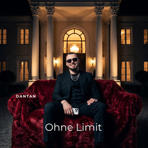 Ohne Limit by Dantan