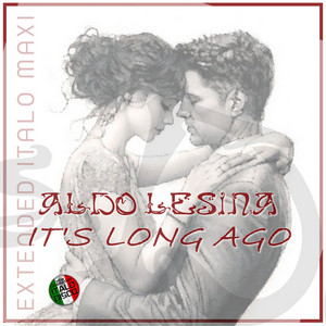 It's Long Ago - Short Vocal Retro Mix by Aldo Lesina
