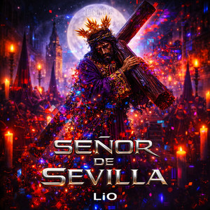 Señor de Sevilla by LiO