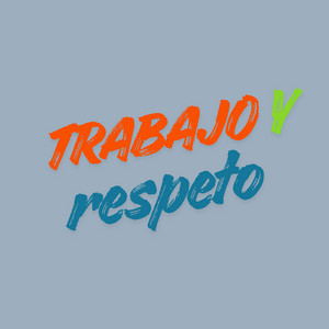 trabajo y respeto by CHARPI MC