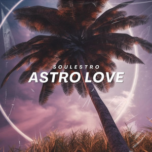 Astro Love by Soulestro