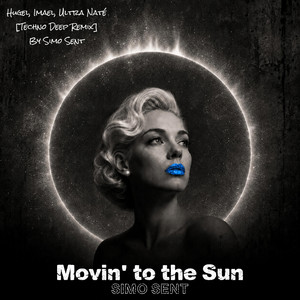 Movin' to the Sun (Deep Edition) by Simo Sent