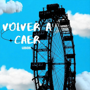 Volver a Caer by lesos