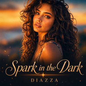 Spark in the Dark by DIAZZA