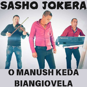 Sasho Jokera, Andrei Rusev & DAKATA - O manush keda biangiovela