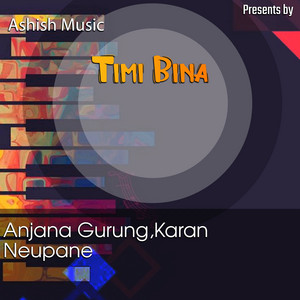 Timile Chhodera Janda by Anjana Gurung, Karan Neupane