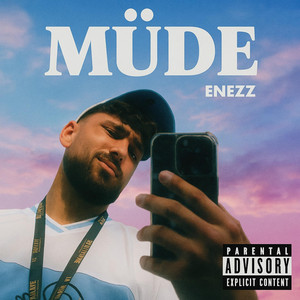 ENEZZ - MÜDE