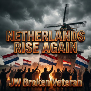 Netherlands Rise Again! by JW 