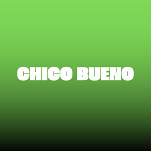tendencia DJ - Chico Bueno