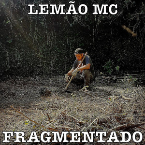 Lemão Mc - Sobrevivente do Inferno