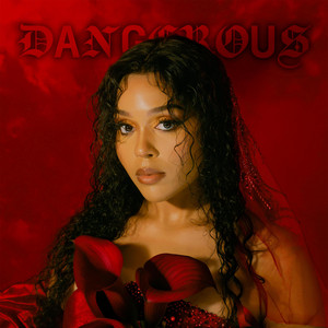 DANGEROUS by Sahvvv