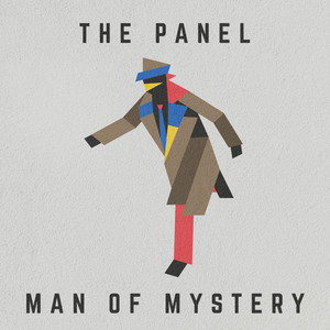 Man of Mystery by The Panel