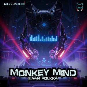 Monkey Mind (Ievan Polkka) by Max + Johann