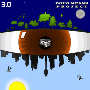Always Everywhere by Doug Means Project