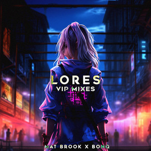 LORES (VIP MIXES)