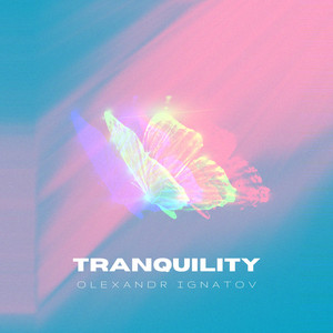Tranquility