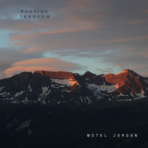Passing Through by Motel Jordan