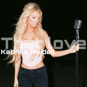 That love by Katinka Meidell