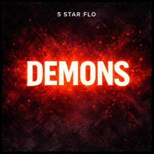 Demons by 5 Star Flo