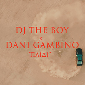 Paidi by Dj The Boy, Dani Gambino