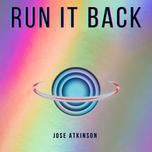 Run It Back by Jose Atkinson