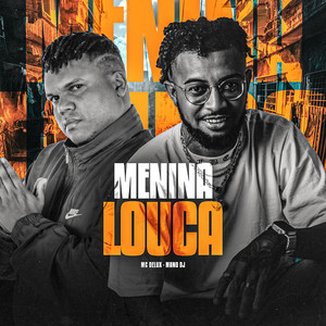 Menina Louca