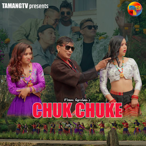 Prem Lopchan - Chuk Chuke