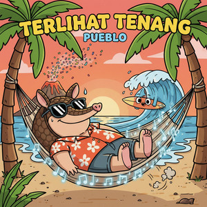 Pueblo - Terlihat Tenang