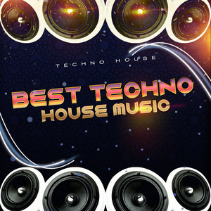 Best Techno House Music - Album by Techno House | Spotify