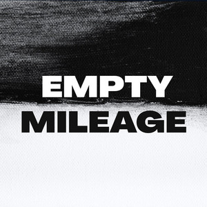 Empty Mileage by Samzii