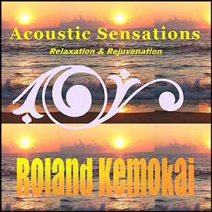 Acoustic Sensations: Relaxation & Rejuvenation