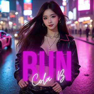 RUN by Cola B