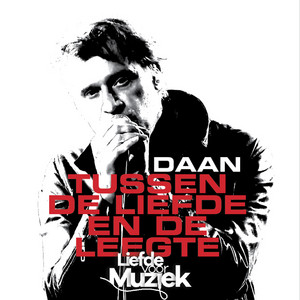 Tussen De Liefde en De Leegte (uit Liefde Voor Muziek) - Live by Daan