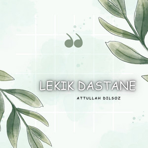 Attullah Dilsoz - Khampara Dostak