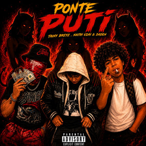 Ponte Puti by Tainy Breyz, Daden, Naith VzAi