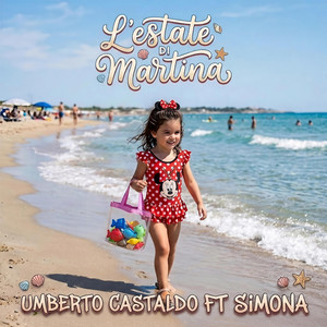L'estate di Martina by Umberto Castaldo ft Simona