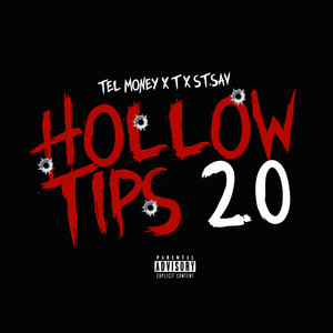 Hollow Tips 2.0 by ST Sav, Tee, Tel Money
