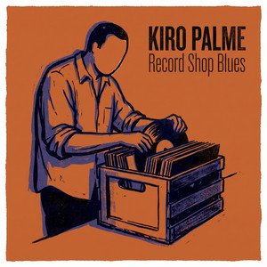 Record Shop Blues by Kiro Palme