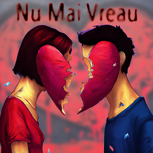 Nu Mai Vreau by Cristian Porcari