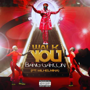 WALK YOU (feat. WILHELMINA)