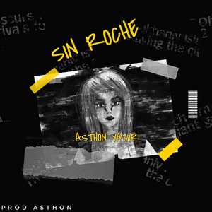 SIN ROCHE by Asthon Yavir