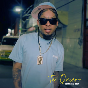 Rochy RD - Te Quiero