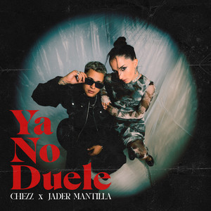 Ya No Duele by Chezz, Jader