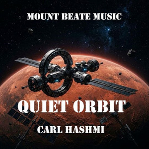 Quiet Orbit by Carl Hashmi