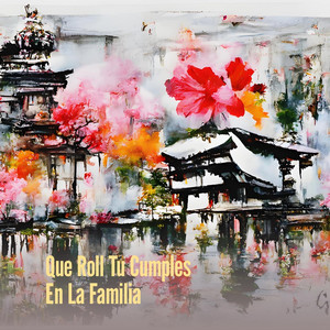 boyz gansta - Que Roll Tu Cumples en la Familia
