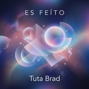 Es Feito by Tuta Brad
