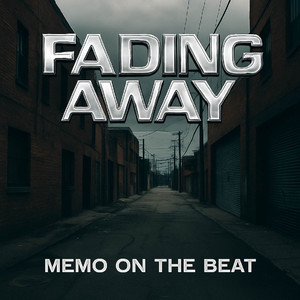 Fading Away by Memo On The Beat